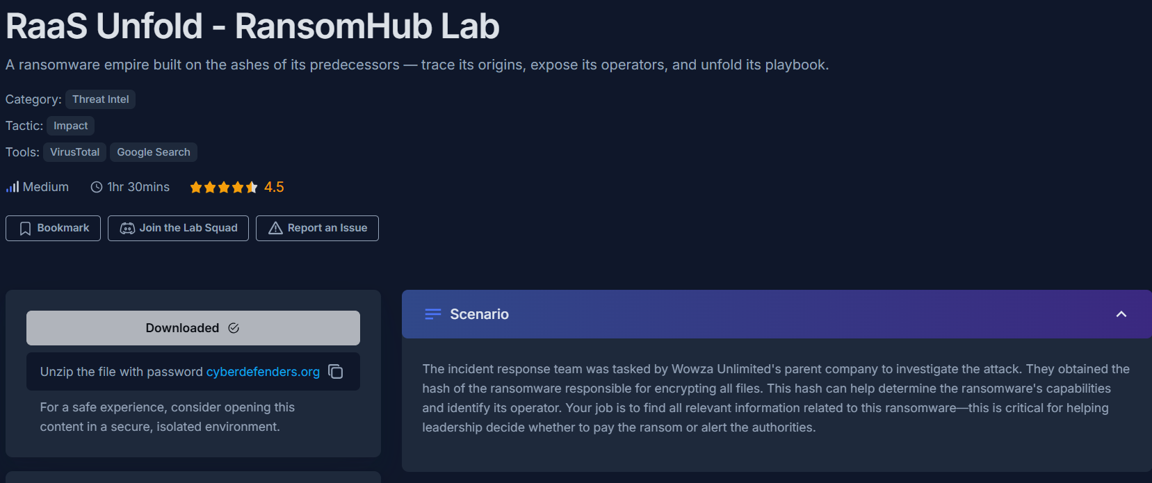 CyberDefenders RaaS Unfold lab overview page showing the challenge scenario: a suspicious file hash was flagged. Analysts must investigate the ransomware group linked to this hash using public threat intelligence sources, covering TTPs from initial access to encryption and extortion.